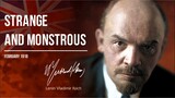Lenin V.I. — Strange and Monstrous (02.18)