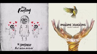 Shoot This Feeling - Imagine Dragons vs The Chainsmokers (Mashup)