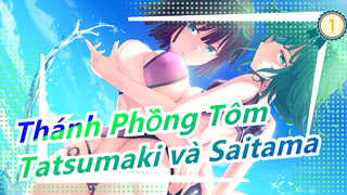 [Thánh Phồng Tôm] Sốc! - Tatsumaki và Saitama…._1