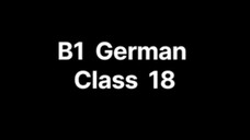B1 German Class 18 kunjunktiu k2