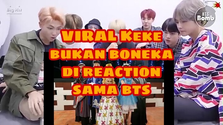 BTS REACTION KEKEYI BUKAN BONEKA Cover By Keke Bukan Boneka