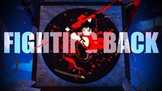 RWBY AMV: "Fighting Back"