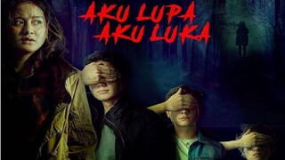 Aku Lupa Aku Luka (2021)