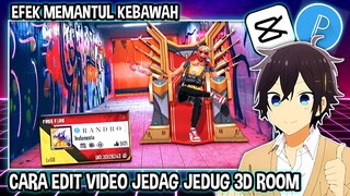CARA EDIT VIDEO JEDAG JEDUG RUANG 3D FF ( DJ LOW LOW ) DI CAPCUT