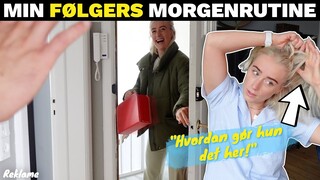 Tester MINE FØLGERES Morgenrutine