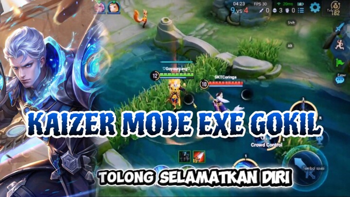 KAIZER MODE GOKIL