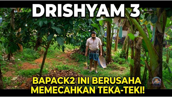 #KompetisiKreasiUnggahan6 DRISHYAM 3 : Permainan Otak yang Tak Pernah Selesai!