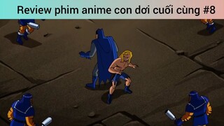 Review phim anime con dơi cuối cùng p8