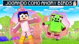 JOGANDO COMO ANGRY BIRDS PSÍQUICO no MINECRAFT!
