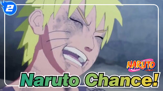 [Naruto/AMV] Melampaui Batas Dunia - Chance!_2