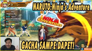 🔥🔥KEREN BANGET!! AKHIRNYA RILIS!! NARUTO:Ninja's Adventure! GACHA SAMPAI DAPET GRADE UR!!