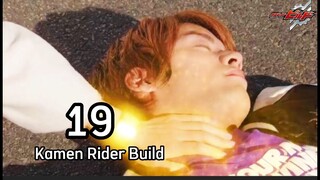 Kamen Rider Build : Tập 19 Vật Bị Cấm ( Vietsub )