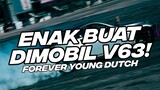 ENAK BUAT DI MOBIL V63! DJ FOREVER YOUNG FULL BASS 2023 [NDOO LIFE]