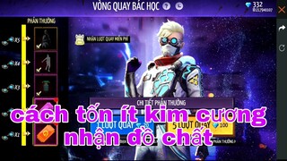 [garena free fire] #179 Giao Án Hướng Dẫn Chi Tiết Cách  Quay Bác Học Điện Tiết Kiệm Nhất