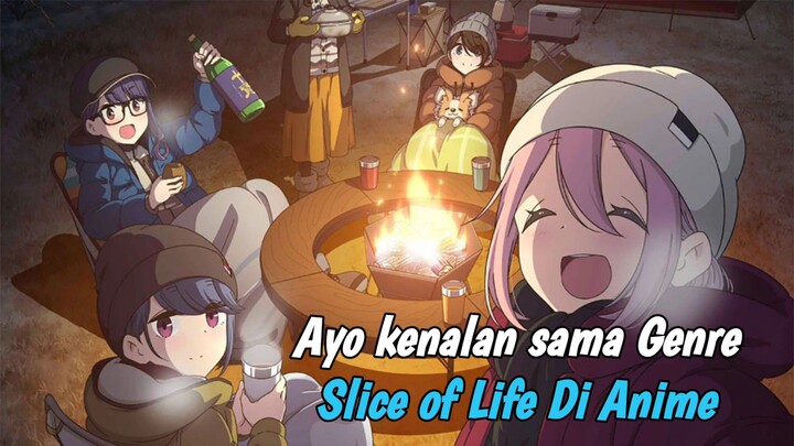 Slice of Life : Genre Yang Santai, Menyenangkan dan Gak Bikin Otak Ngelag