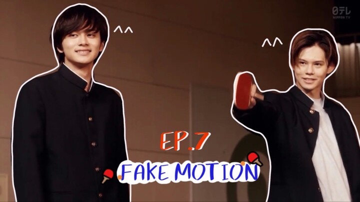 (ซับไทย) เฟคโมชั่น : ราชาปิงปอง ตอนที่  7