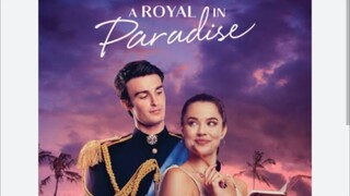 A ROYAL IN PARADISE 2023.COMEDY, ROMANCE
