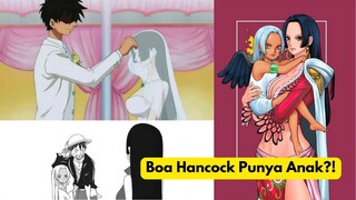 Asal-Usul Anak Boa Hancock!