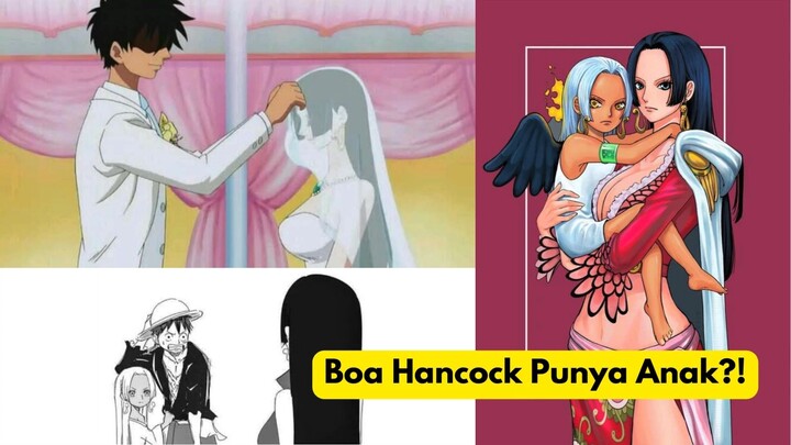 Asal-Usul Anak Boa Hancock!