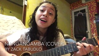 Nangangamba (Cover) by Zack Tabudlo | Alex Ballori