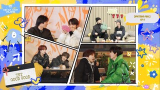 [Vietsub Full] TNT Good Good - Thời Đại Thiếu Niên Đoàn (EP4)