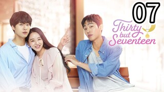 30 But Still 17 Episode 7 [Tagalog Dub]