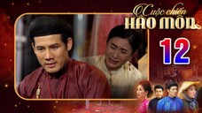 CUỘC CHIẾN HÀO MÔN TẬP 12 | Phim bộ cổ trang Việt Nam hay mới nhất 2025 | Phim Việt Nam THVL