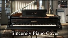 TRUE - Sincerely (Piano Cover)