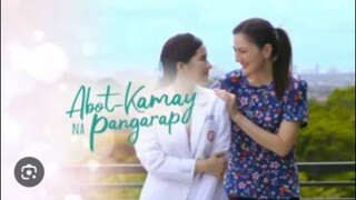 ABOT KAMAY NA PANGARAP EP24