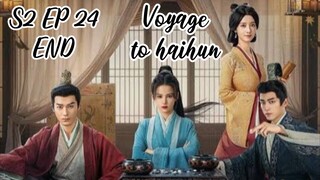 [ENG] EP 24 S2 END Voyage to haihun