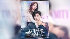 《双生孽缘》Twin Fate | Zhang BeiXi & Wen MoYan