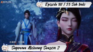 [ EPISODE 161 / 53 ] Supreme Alchemy Season 2 - 1080p Super Duper HD Sub Indo