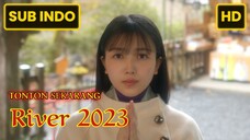 River 2023 SUB INDO