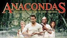 Anacondas The Hunt for the Blood Orchid (2004) MalaySub