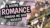 6 Rekomendasi Anime Romance Dengan MC Badass