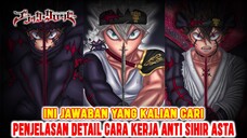 CARA KERJA ANTI SIHIR ASTA❗INI JAWABAN YANG KALIAN CARI❗PENJELASAN KEKUATAN ANTI SIHIR❗BLACK CLOVER❗