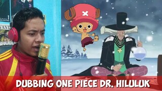 Dubbing One Piece dr. Hiluluk vs Wapol !!!