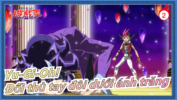 [Yu-Gi-Oh! Zexal] Yuma vs. Kamishiro Ryoga|Đối thủ tay đôi dưới ánh trăng_2