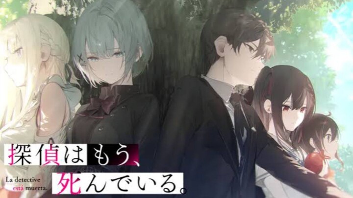 Tantei wa Mou, Shindeiru. Season 2 episode 1 sub indo