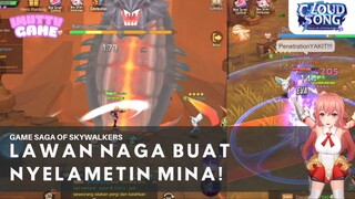 LAWAN NAGA BUAT NYELAMETIN MINA!