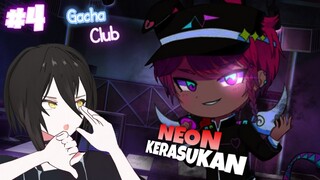 Neon Adalah Korban Dari DJ Vinyl?! - Gacha Club Part 4 ~ Chapter 1 END