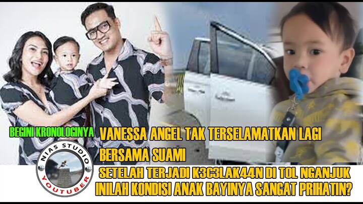 VANNESA ANGEL DAN SUAMI TAK TERSELAMATKAN LAGI, LALU BAGAIMANA NASIB ANAKNYA YG MASIH BAYI?