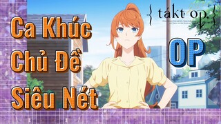 [Takt Op. Destiny] OP |Ca Khúc Chủ Đề Siêu Nét