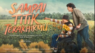 FILM SAMPAI TITIK TERAKHIRMU