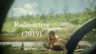 Radioactive (2019)