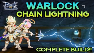 WARLOCK CHAIN LIGHTNING ONE-HIT GUIDE: COMPLETE BUILD | Ragnarok Mobile Eternal Love