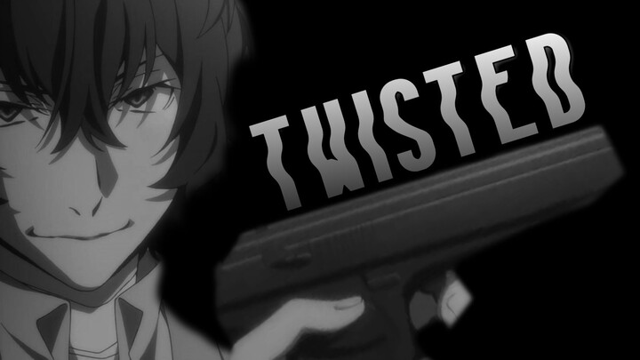 【文豪野犬/燃向踩点】Twisted