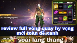 Free fire| review full vòng quay hy vọng - có phải garena nghiện vòng quay bay màu
