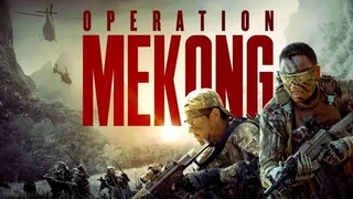 Operation Mekong (2016) SUB INDO
