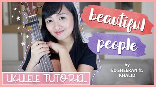Beautiful People by Ed Sheeran ft. Khalid UKULELE TUTORIAL